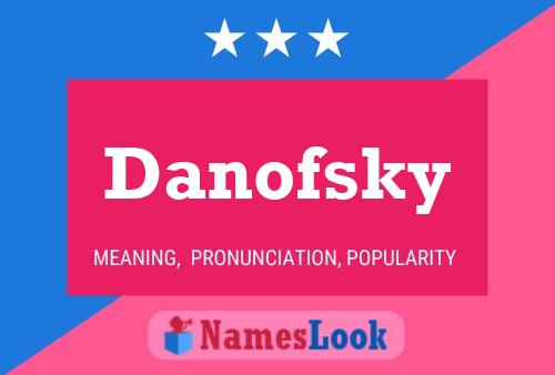 Постер имени Danofsky