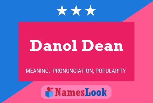 Постер имени Danol Dean