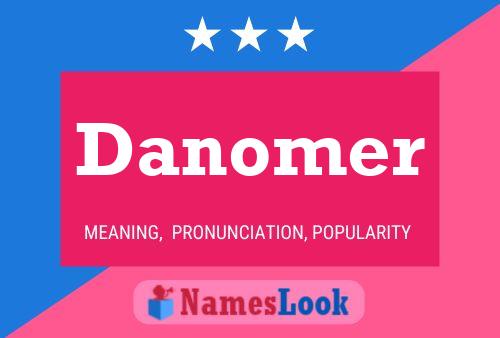 Постер имени Danomer