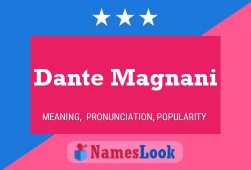 Постер имени Dante Magnani