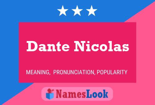 Постер имени Dante Nicolas