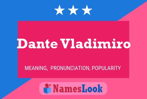 Постер имени Dante Vladimiro