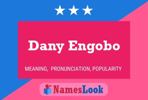 Постер имени Dany Engobo