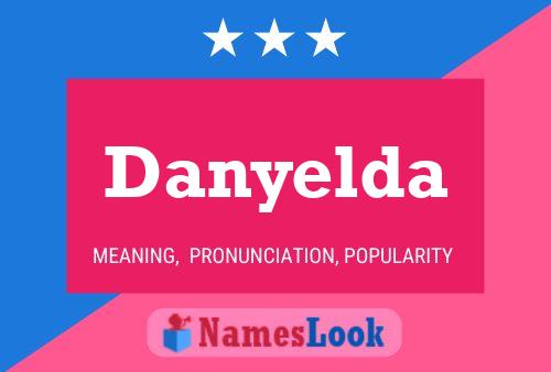 Постер имени Danyelda