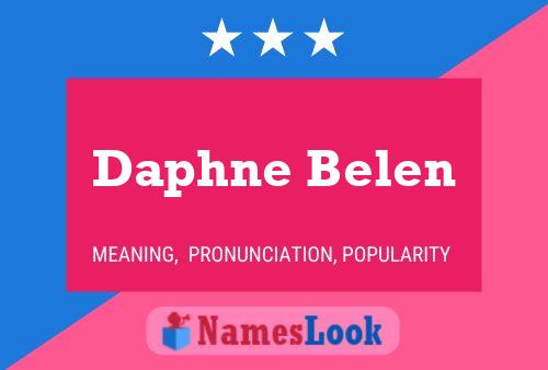 Постер имени Daphne Belen