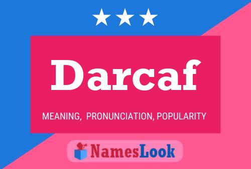 Постер имени Darcaf