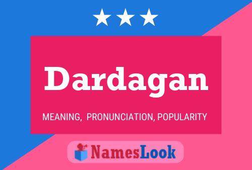 Постер имени Dardagan