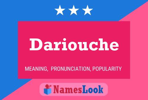 Постер имени Dariouche