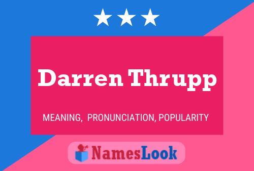 Постер имени Darren Thrupp