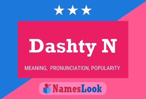 Постер имени Dashty N