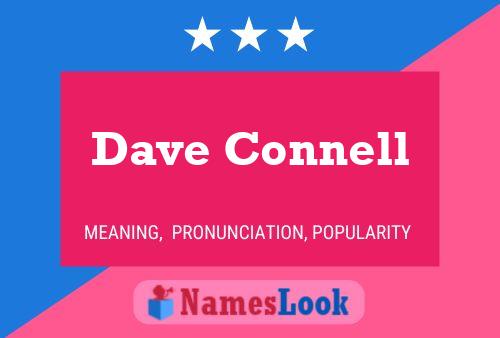 Постер имени Dave Connell