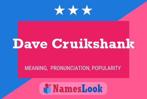 Постер имени Dave Cruikshank