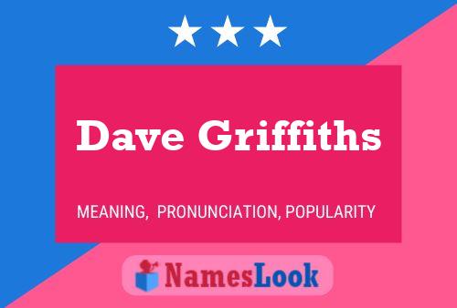 Постер имени Dave Griffiths