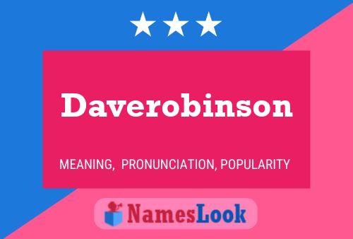 Постер имени Daverobinson