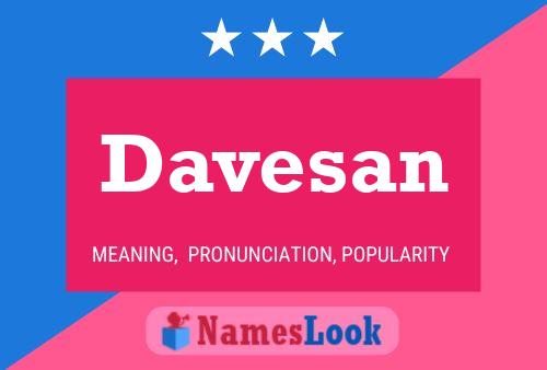 Постер имени Davesan