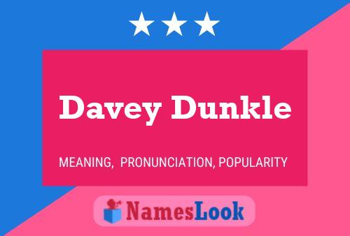 Постер имени Davey Dunkle