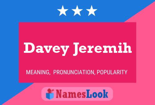 Постер имени Davey Jeremih