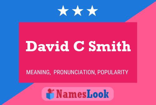 Постер имени David C Smith