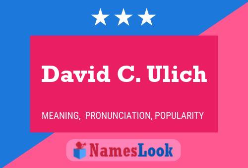 Постер имени David C. Ulich