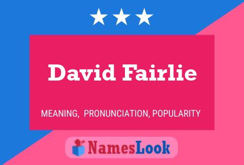 Постер имени David Fairlie