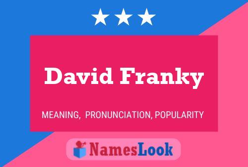 Постер имени David Franky