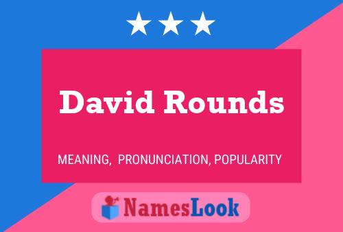 Постер имени David Rounds