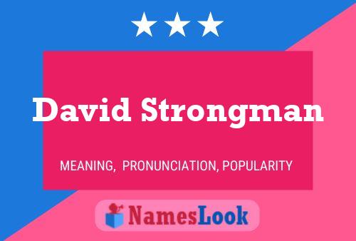 Постер имени David Strongman