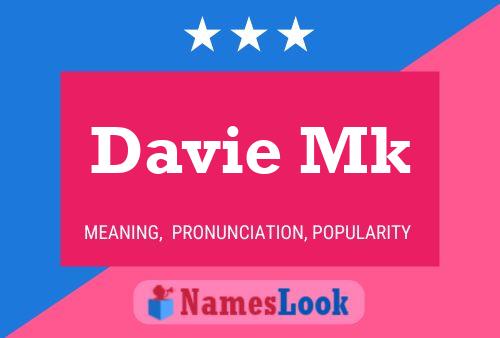 Постер имени Davie Mk