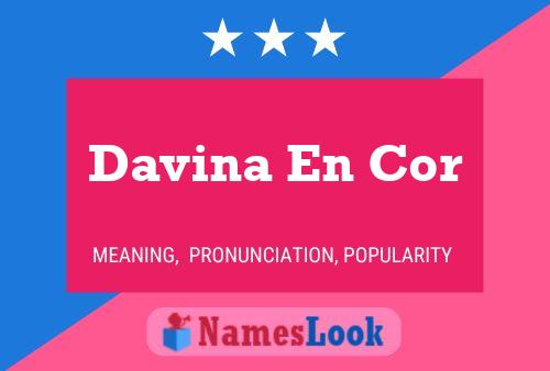 Постер имени Davina En Cor