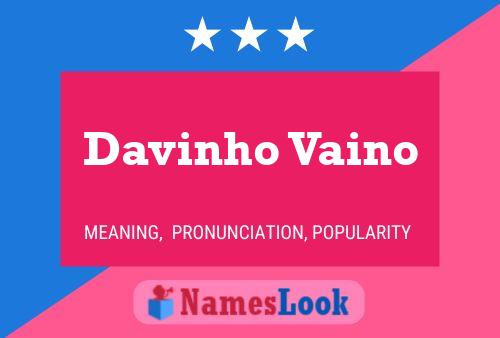 Постер имени Davinho Vaino