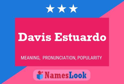 Постер имени Davis Estuardo