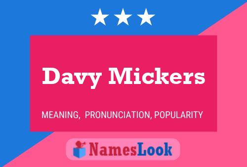 Постер имени Davy Mickers