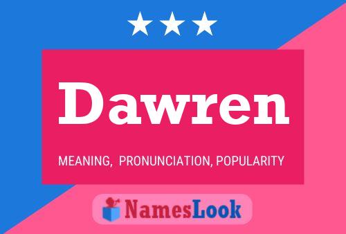 Постер имени Dawren