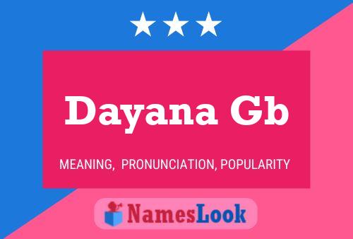 Постер имени Dayana Gb