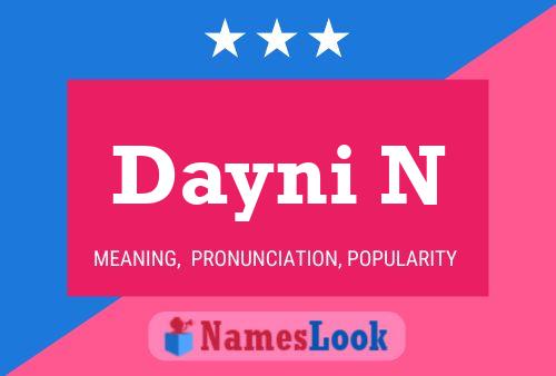 Постер имени Dayni N