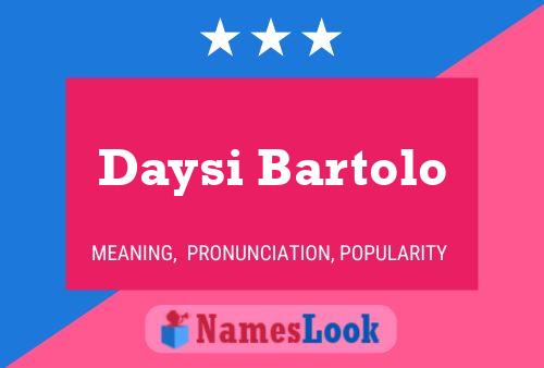 Постер имени Daysi Bartolo