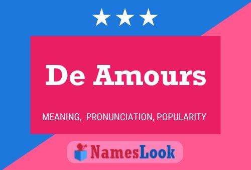 Постер имени De Amours