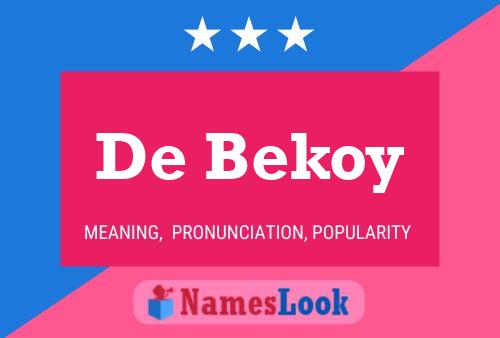 Постер имени De Bekoy