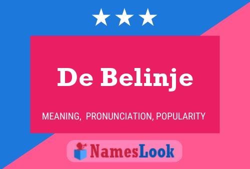 Постер имени De Belinje