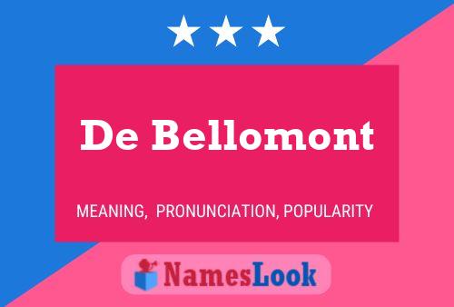 Постер имени De Bellomont