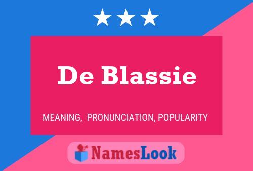 Постер имени De Blassie