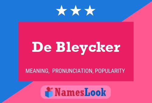 Постер имени De Bleycker