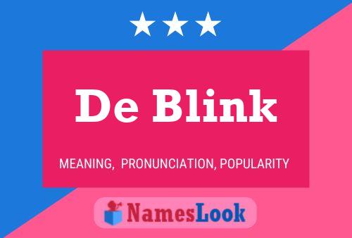 Постер имени De Blink