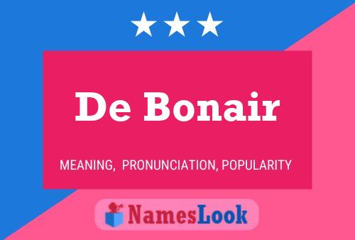 Постер имени De Bonair