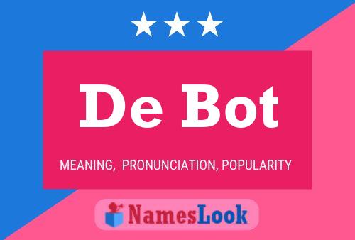 Постер имени De Bot