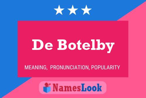 Постер имени De Botelby