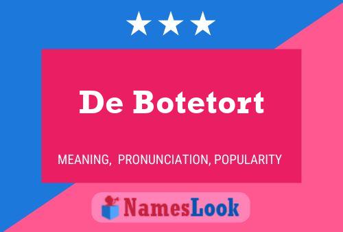 Постер имени De Botetort