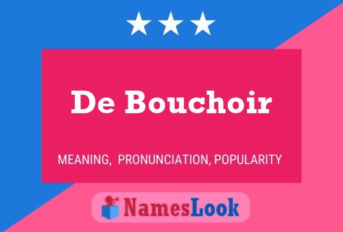 Постер имени De Bouchoir