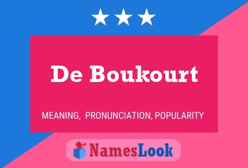 Постер имени De Boukourt