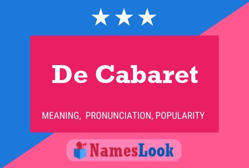 Постер имени De Cabaret